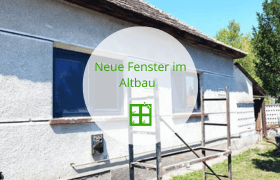 Neue Fenster im alten Gebäude: Was ist zu beachten?